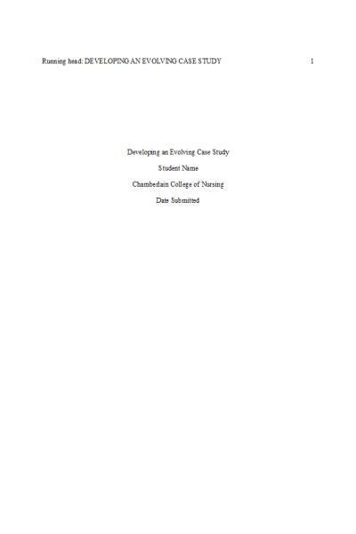 NR 537 Week 5 Assignment; Rubric Development - Develop an Evolving Case Study