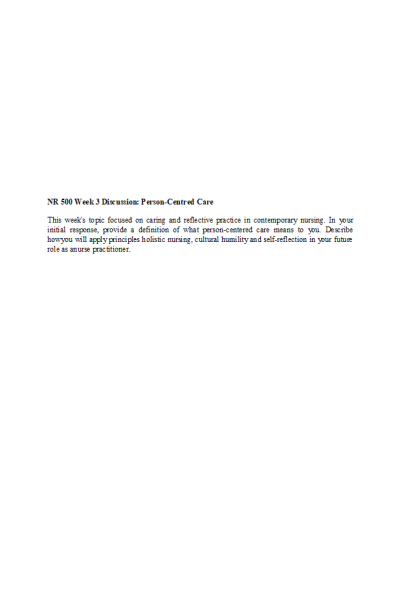 NR 500 Week 3 Discussion; Person Centred Care