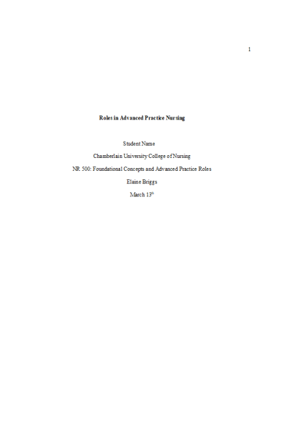 NR 500 Week 2 Assignment; Assessment - Transition to Advanced Practice Role Paper