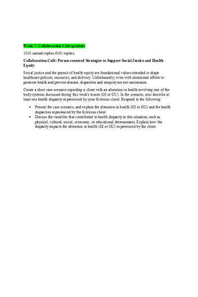 NR 535 Week 7 Discussion; Collaboration Cafe; Person-centered Strategies to Support Social Justice and Health Equity
