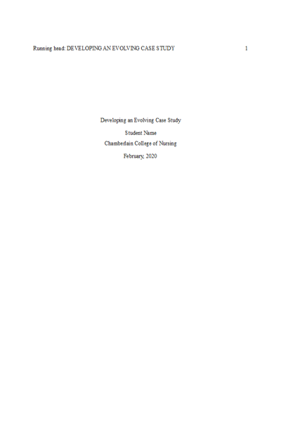 NR 536 Week 5 Assignment; Develop an Evolving Case Study