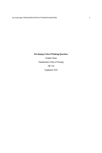 NR 536 Week 3 Assignment; Developing Critical Thinking Questions