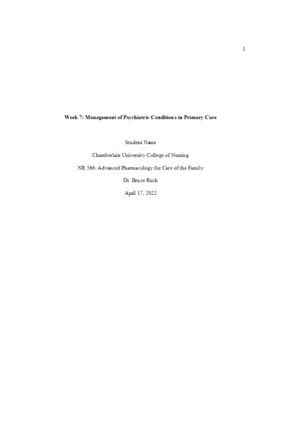 NR 566 Week 7 Assignment; Management of Psychiatric Conditions in Primary Care - Stress