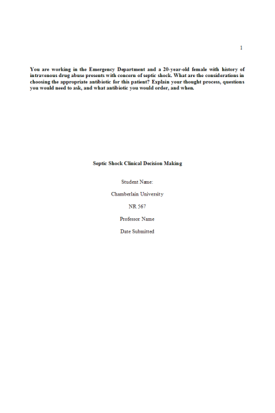 NR 567 Week 7 Discussion; Septic Shock Clinical Decision Making