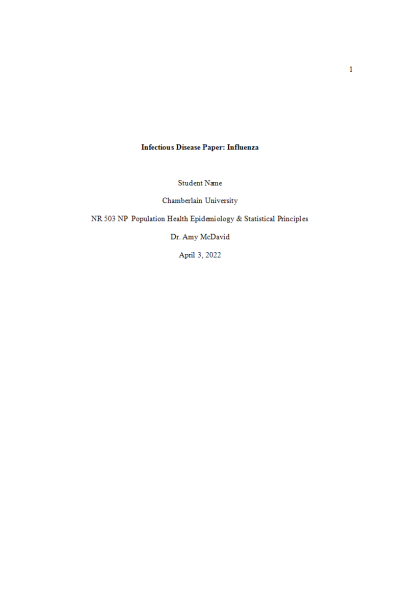NR 503 Week 5 Assignment; Infectious Disease Paper; Influenza