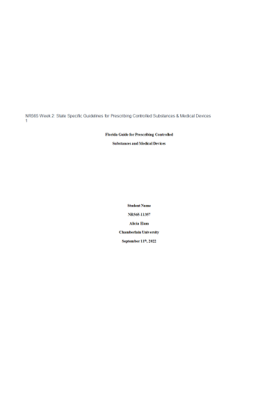NR 565 Week 2 Assignment; Florida Guide for Prescribing Controlled Substances and Medical Devices