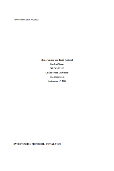 NR 565 Week 3 Assignment; Hypertension and Lipid Protocol