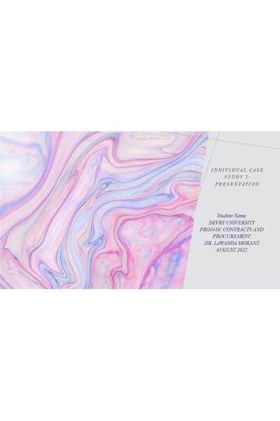 PROJ 410 Week 7 Individual Case Study 2; Presentation