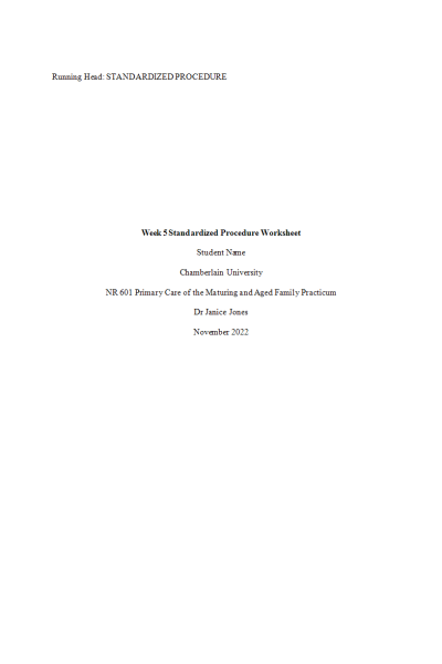NR 601 Week 5 Standardized Procedure Worksheet - Urinary tract infections (UTIs)