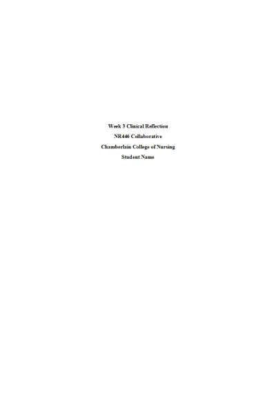 NR 446 Week 3 Clinical Reflection