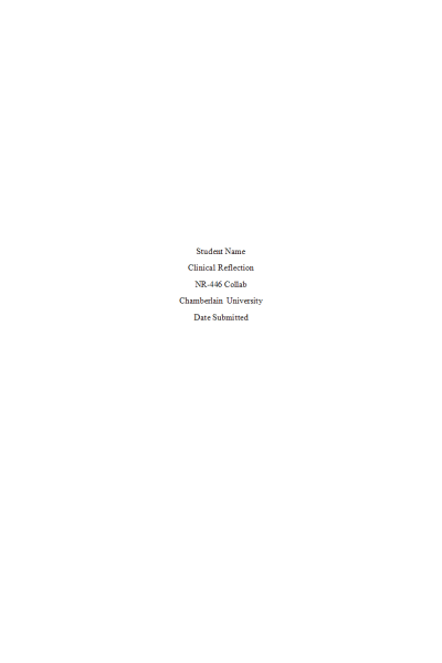 NR 446 Week 8 Clinical Reflection