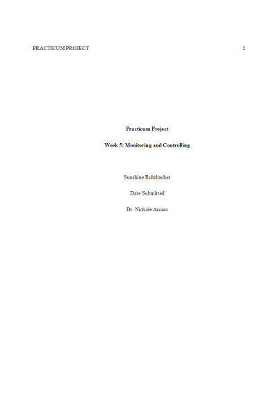 NR 640 Week 5 Practicum Project; Monitoring and Controlling
