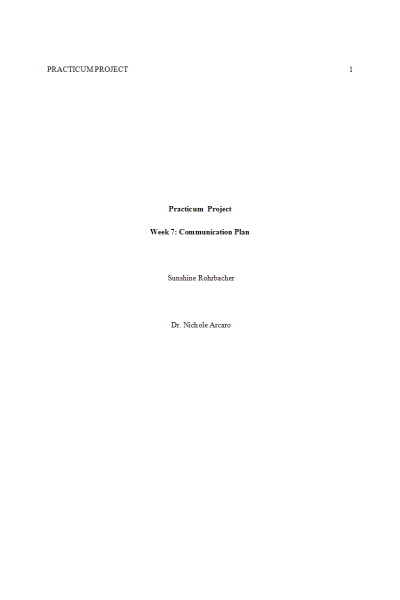 NR 640 Week 7 Practicum Project; Communication Plan