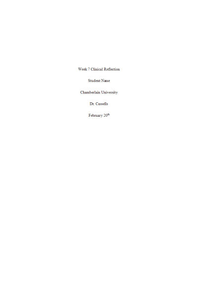 NR 446 Week 7 Clinical Reflection