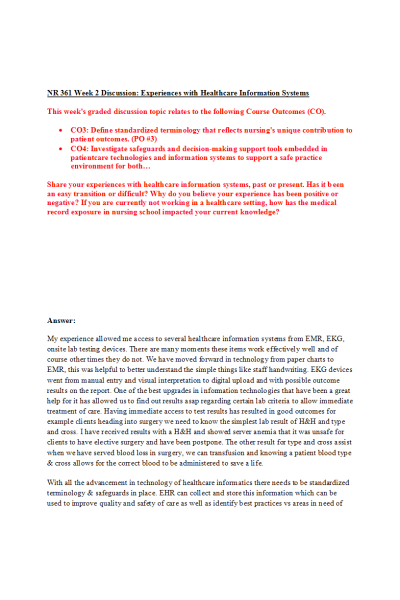 NR 361 Week 2 Discussion; Experiences With Healthcare Information Systems (2 Versions)