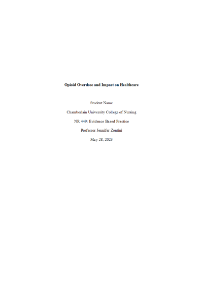 NR 449 Week 3 RUA; Opioid Overdose and Impact on Healthcare