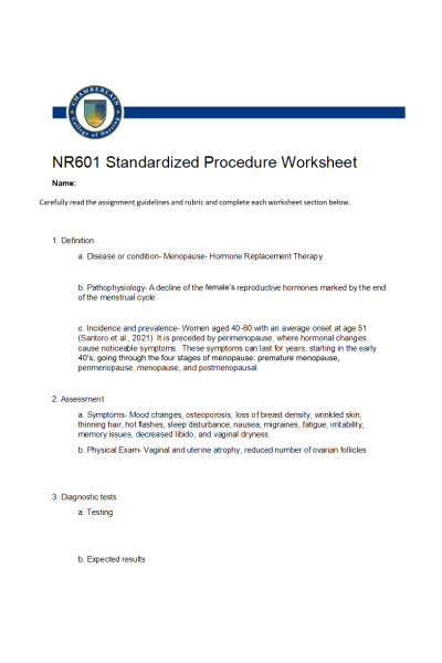 NR 601 Week 5 Assignment; Standardized Procedure Worksheet; Menopause- Hormone Replacement Therapy - Template Only