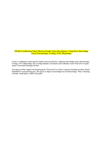 NR 661 Week 1 Assignment; Certification Review Study Plan; Using Four Knowledge Areas