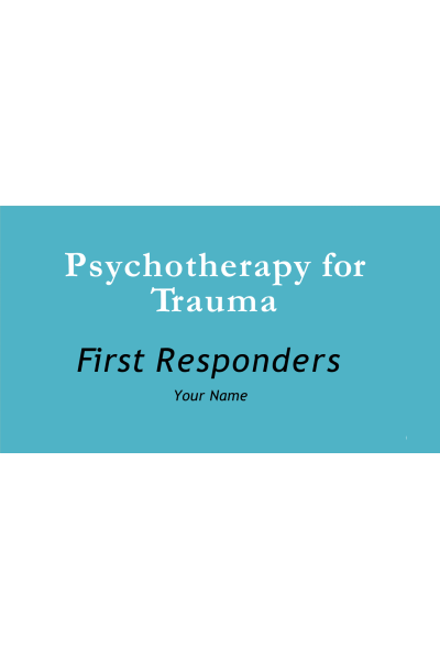 Psychotherapy for Trauma PowerPoint