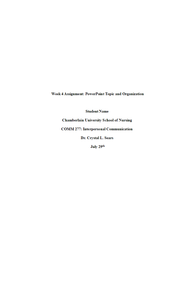 COMM 277 Week 4 Assignment; Presentation Topic and Organization