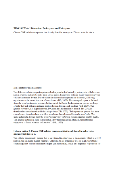 BIOS 242 Week 2 Discussion; Characteristics of Prokaryotes and Eukaryotes Cells