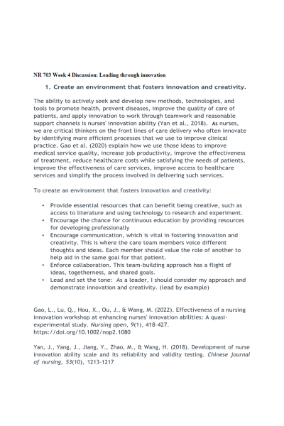 NR 703 Week 4 Discussion; Leading Through Innovation - Create an environment that fosters innovation and creativity