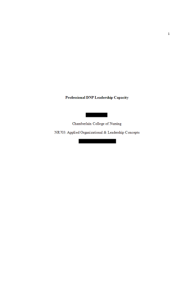 NR 703 Week 7 Assignment; Simulated DNP Evidence-based Project and Professional Leadership Capacity - Part 2