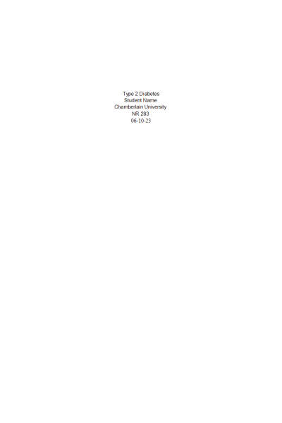 NR 283 Week 6 Assignment; RUA; Pathophysiological Processes Paper; Type 2 Diabetes
