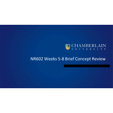 NR 602 Week 8 Brief Concept Review Weeks 5-8
