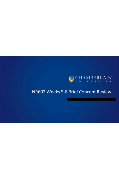 NR 602 Week 8 Brief Concept Review Weeks 5-8